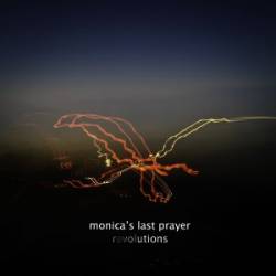 Monica's Last Prayer : Revolutions